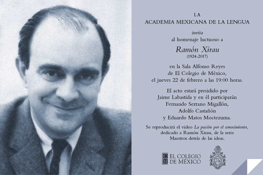 Jueves 22 de febrero: homenaje luctuoso a Ramón Xirau