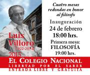 Cuatro mesas redondas en honor al filósofo Luis Villoro