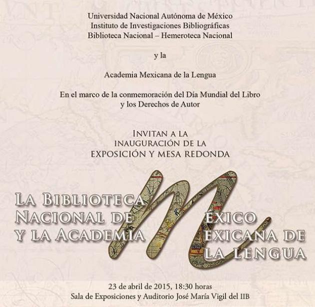La Academia Mexicana de la Lengua y la Biblioteca Nacional. Textos leídos por Jaime Labastida, José Pascual Buxó y Adolfo Castañón